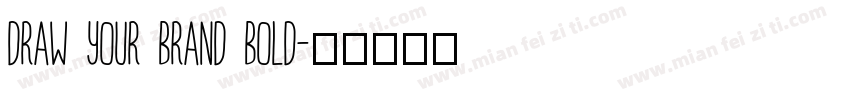 Draw Your Brand Bold字体转换